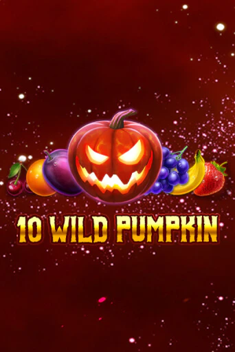 Игровой автомат 10 Wild Pumpkin   демо версия онлайн | Казино Azino777