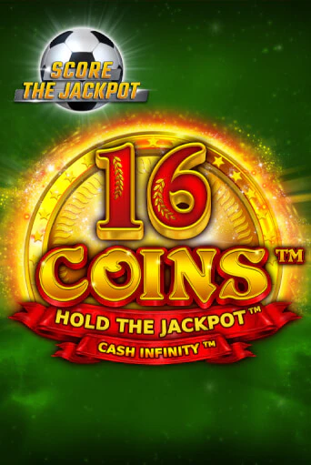 Игровой автомат 16 Coins Score The Jackpot демо версия онлайн | Казино Azino777