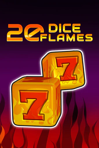 Игровой автомат 20 Dice Flames   демо версия онлайн | Казино Azino777