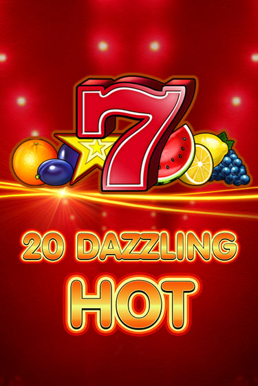 Игровой автомат 20 Dazzling Hot демо версия онлайн | Казино Azino777