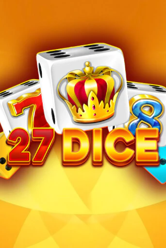 Игровой автомат 27 Dice демо версия онлайн | Казино Azino777