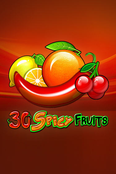 Игровой автомат 30 Spicy Fruits демо версия онлайн | Казино Azino777
