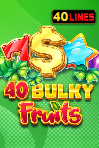 Игровой автомат 40 Bulky Fruits демо версия онлайн | Казино Azino777
