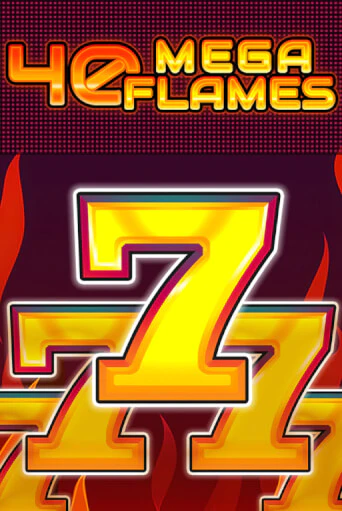 Игровой автомат 40 Mega Flames демо версия онлайн | Казино Azino777