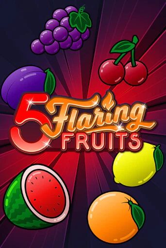 Игровой автомат 5 Flaring Fruits демо версия онлайн | Казино Azino777
