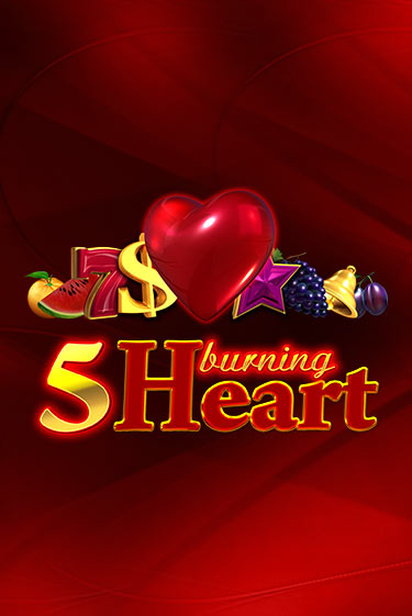 Игровой автомат 5 Burning Heart демо версия онлайн | Казино Azino777