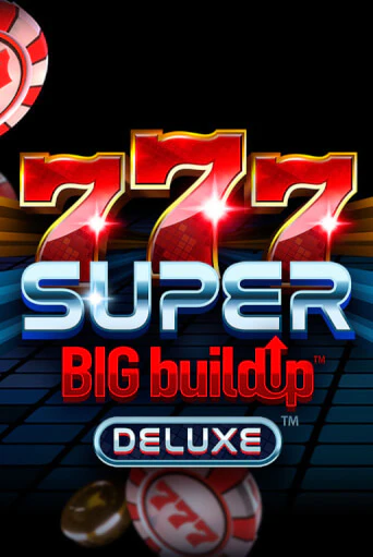 Игровой автомат 777 Super BigBuildUp™ Deluxe™ демо версия онлайн | Казино Azino777