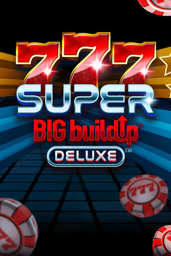 Игровой автомат 777 Super BIG BuildUp™ Deluxe™ демо версия онлайн | Казино Azino777