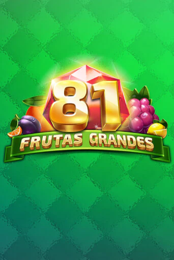 Игровой автомат 81 Frutas Grandes демо версия онлайн | Казино Azino777