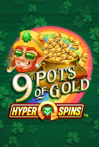 Игровой автомат 9 Pots of Gold™ HyperSpins™ демо версия онлайн | Казино Azino777