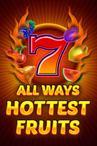 Игровой автомат All Ways Hottest Fruits демо версия онлайн | Казино Azino777