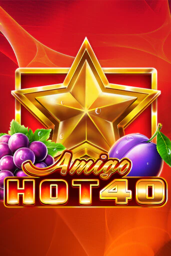 Игровой автомат Amigo Hot 40 демо версия онлайн | Казино Azino777