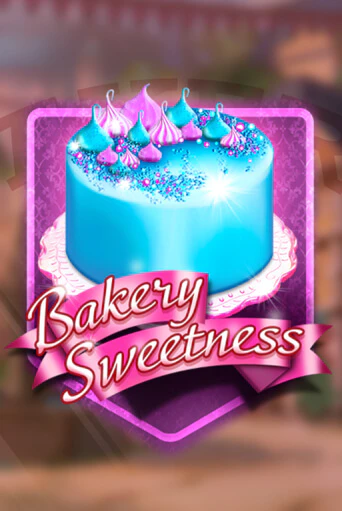 Игровой автомат Bakery Sweetness демо версия онлайн | Казино Azino777