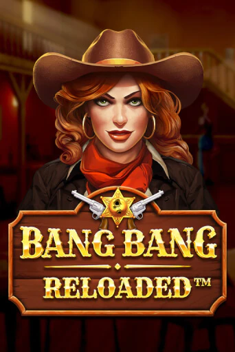 Игровой автомат Bang Bang Reloaded демо версия онлайн | Казино Azino777