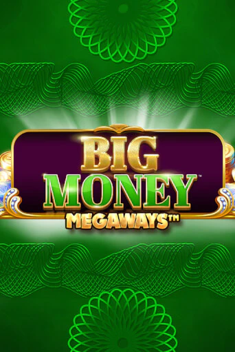 Игровой автомат Big Money Megaways демо версия онлайн | Казино Azino777