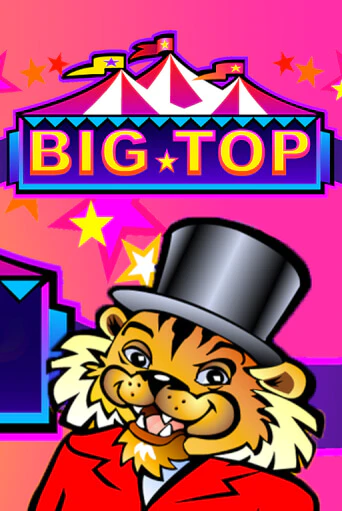 Игровой автомат Big Top демо версия онлайн | Казино Azino777