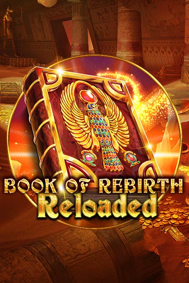 Игровой автомат Book Of Rebirth Reloaded демо версия онлайн | Казино Azino777