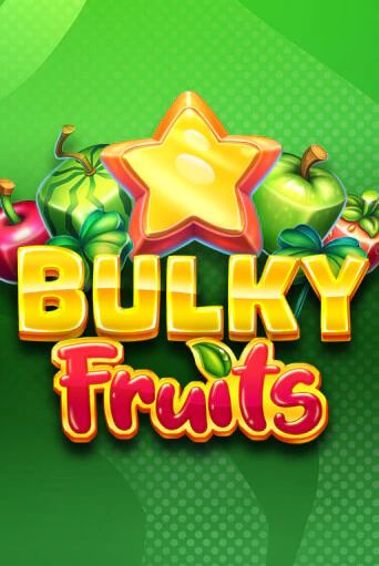 Игровой автомат Bulky Fruits демо версия онлайн | Казино Azino777