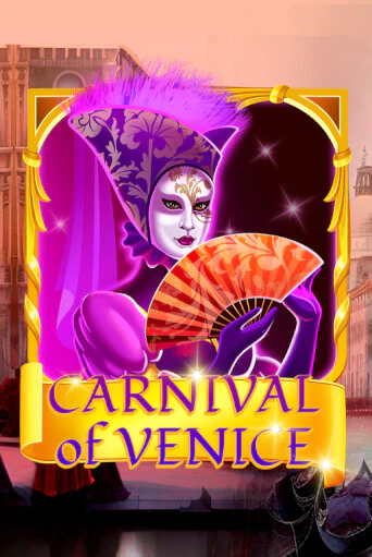 Игровой автомат Carnival Of Venice демо версия онлайн | Казино Azino777