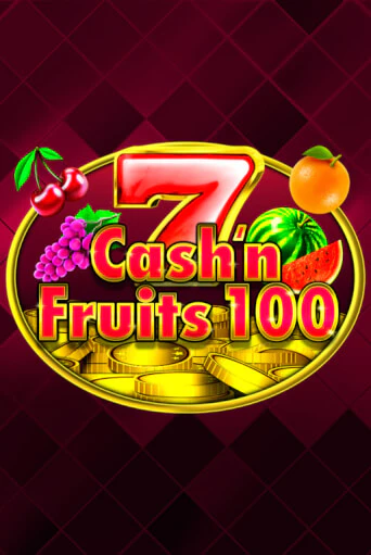 Игровой автомат Cash'n Fruits 100 демо версия онлайн | Казино Azino777