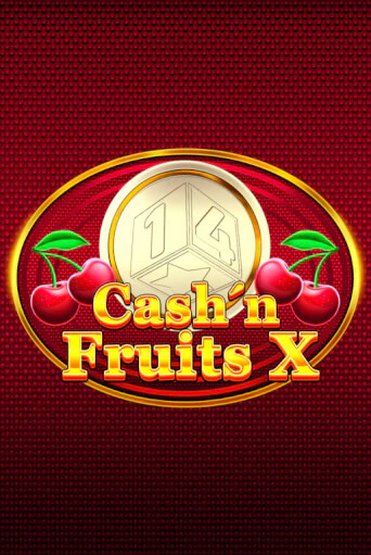 Игровой автомат Cash'n Fruits X демо версия онлайн | Казино Azino777