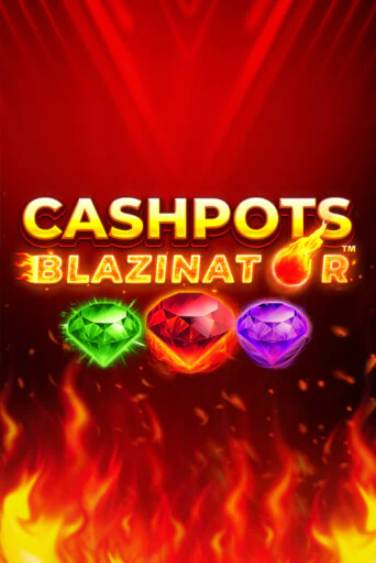 Игровой автомат Cashpots Blazinator демо версия онлайн | Казино Azino777