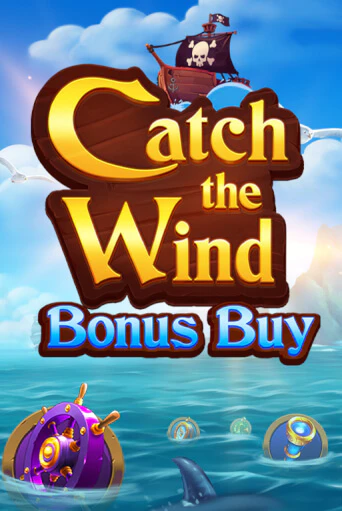 Игровой автомат Catch the Wind Bonus Buy демо версия онлайн | Казино Azino777