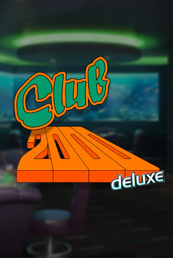Игровой автомат Club 2000 Deluxe демо версия онлайн | Казино Azino777