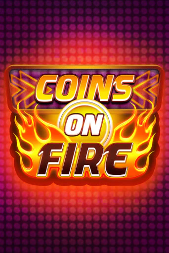 Игровой автомат Coins on Fire демо версия онлайн | Казино Azino777