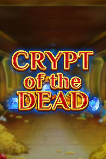 Игровой автомат Crypt of the Dead демо версия онлайн | Казино Azino777
