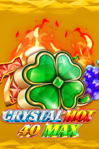 Игровой автомат Crystal Hot 40 Max демо версия онлайн | Казино Azino777