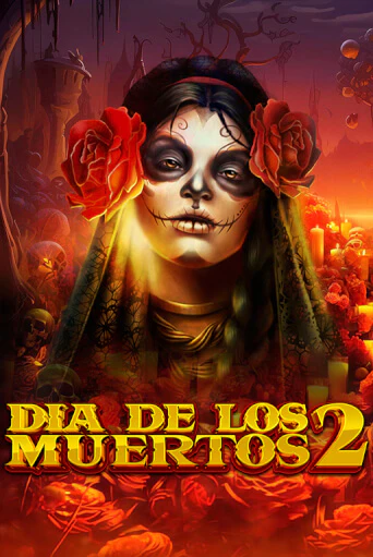 Игровой автомат Dia de Los Muertos 2 демо версия онлайн | Казино Azino777
