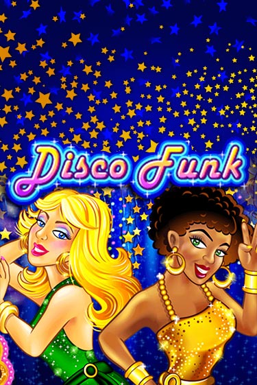 Игровой автомат Disco Funk демо версия онлайн | Казино Azino777