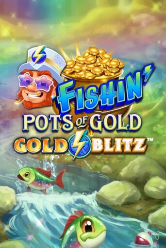 Игровой автомат Fishin' Pots of Gold™: Gold Blitz™ демо версия онлайн | Казино Azino777