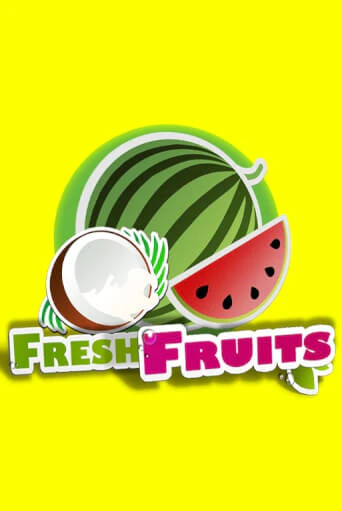 Игровой автомат Fresh Fruits демо версия онлайн | Казино Azino777