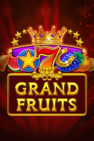 Игровой автомат Grand Fruits демо версия онлайн | Казино Azino777
