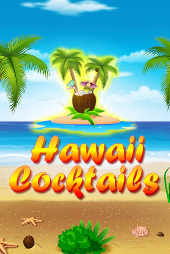 Игровой автомат Hawaii Cocktails демо версия онлайн | Казино Azino777
