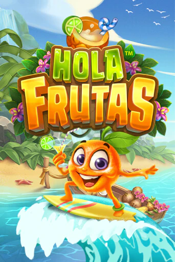Игровой автомат Hola Frutas демо версия онлайн | Казино Azino777