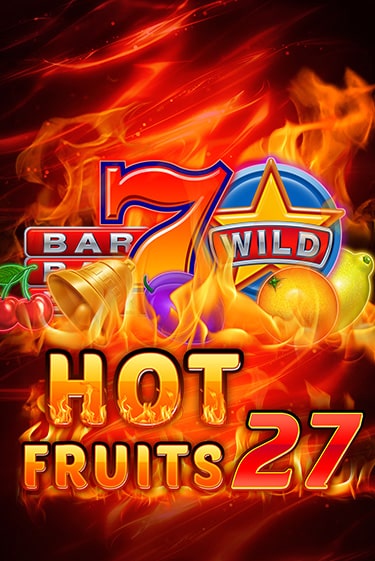 Игровой автомат Hot Fruits 27 демо версия онлайн | Казино Azino777