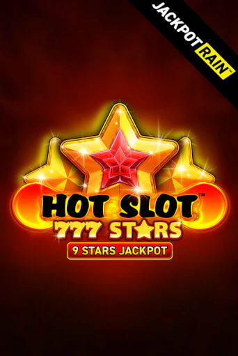 Игровой автомат Hot Slot: 777 Stars JackpotRain демо версия онлайн | Казино Azino777