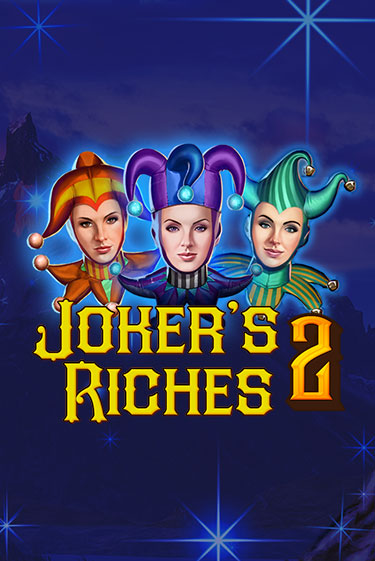 Игровой автомат Joker's Riches 2 демо версия онлайн | Казино Azino777