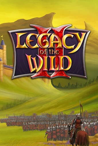 Игровой автомат Legacy of the Wilds 2 демо версия онлайн | Казино Azino777