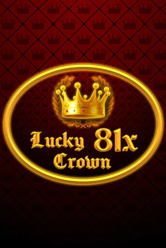 Игровой автомат Lucky Crown 81x демо версия онлайн | Казино Azino777