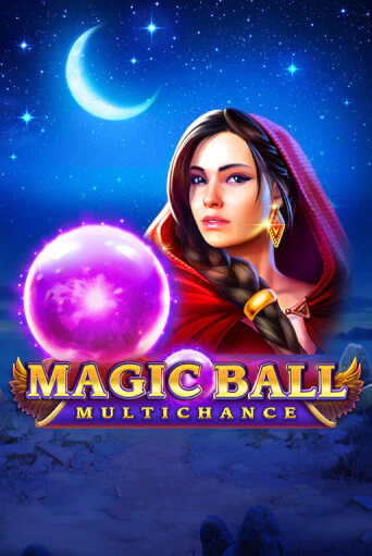 Игровой автомат Magic Ball: Multichance демо версия онлайн | Казино Azino777