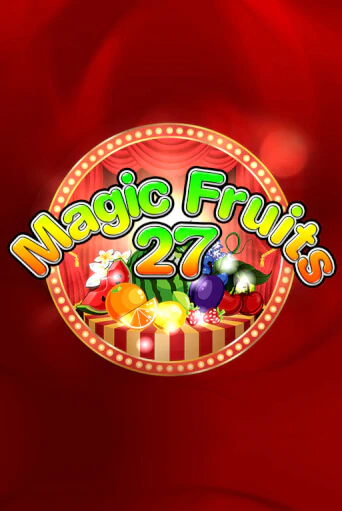 Игровой автомат Magic Fruits 27 демо версия онлайн | Казино Azino777