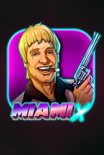 Игровой автомат MiamiX демо версия онлайн | Казино Azino777