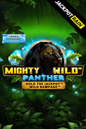 Игровой автомат Mighty Wild: Panther Grand Diamond Edition JackpotRain демо версия онлайн | Казино Azino777