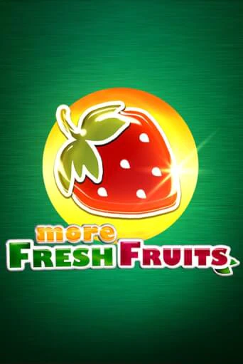 Игровой автомат More Fresh Fruits демо версия онлайн | Казино Azino777