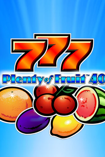 Игровой автомат Plenty of Fruit 40 демо версия онлайн | Казино Azino777