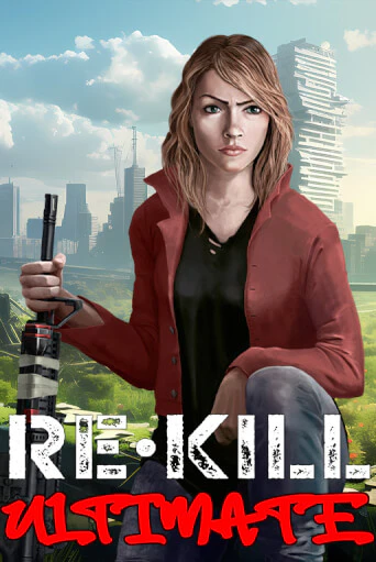 Игровой автомат Re-Kill Ultimate демо версия онлайн | Казино Azino777